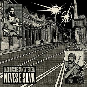Cover for Neves E Silva · Ladeiras de Santa Teresa (CD) (2026)