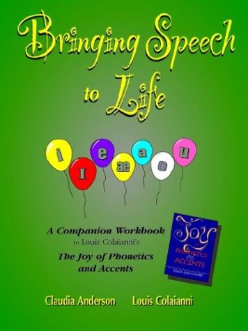 Cover for Louis Colaianni · Bringing Speech to Life (Paperback Book) (2003)