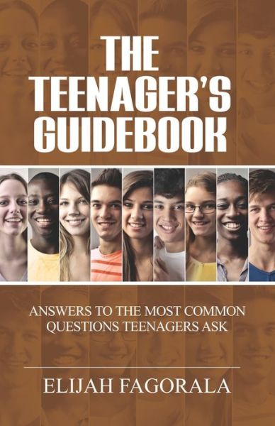 Cover for Elijah Fagorala · The Teenager's Guidebook (Paperback Book) (2020)