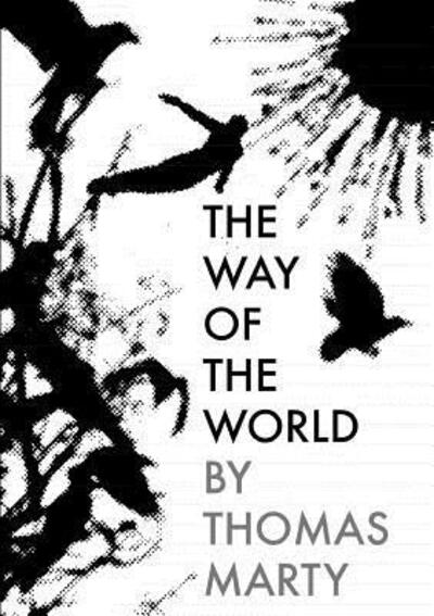 Cover for Thomas Marty · The Way of the World (Paperback Book) (2018)