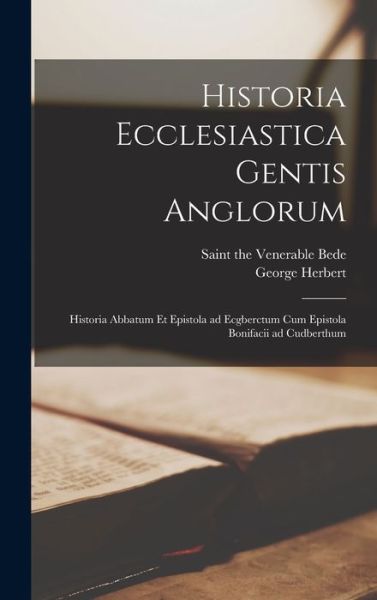 Cover for Saint Bede the Venerable · Historia Ecclesiastica Gentis Anglorum (Book) (2022)