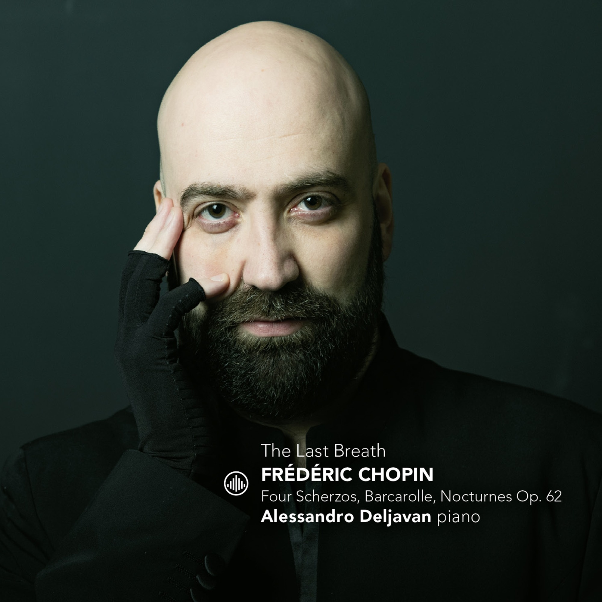 Cover for Alessandro Deljavan · The Last Breath - Frederic Chopin: Four Scherzos, Barcarole, Nocturnes Op. 62 (CD) (2025)