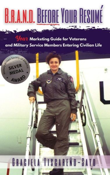 Cover for Graciela Tiscareño-Sato · B.R.A.N.D. Before Your Resumé (Hardcover Book) (2020)