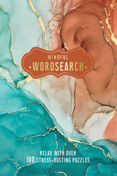 Cover for Welbeck (INGRAM US) · Mindful Wordsearch: Relax with over 100 Stress-Busting Puzzles (Paperback Book) (2022)