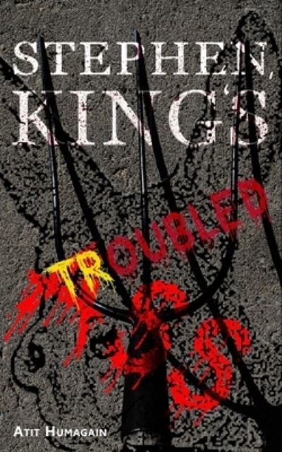Cover for Atit Humagain · Stephen, King's Troubled Ass (Paperback Book) (2020)