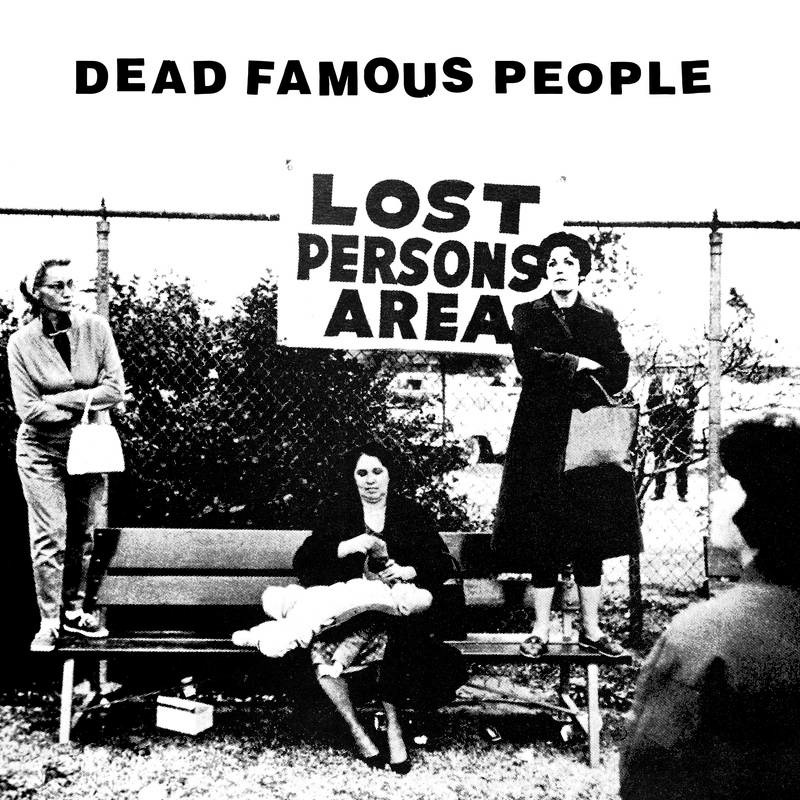 Cover for Dead Famous People · RSD 2022 - Lost Person's Area (LP) (2022)