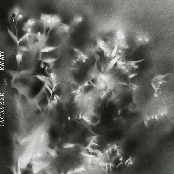 Cover for Jacaczek · Kwiaty (CD) (2017)