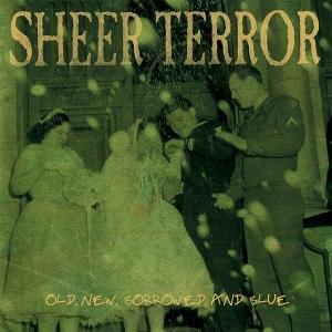 Cover for Sheer Terror · Old, New, Borrowed and Blue (Green) (LP) (2025)