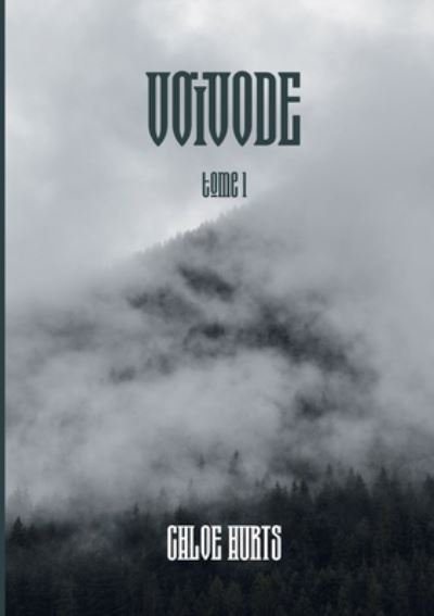 Cover for Chloe Hurts · Voïvode (Paperback Book) (2023)