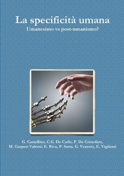 Cover for Autori Vari · Specificità Umana. Umanesimo vs Post-Umanismo? (Book) (2019)