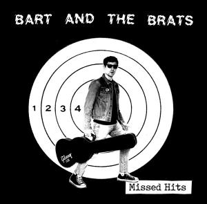 Cover for Bart And The Brats · Missed Hits (LP) (2025)