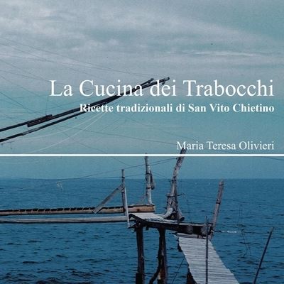Cover for Maria Teresa Olivieri · Cucina Dei Trabocchi (Book) (2019)