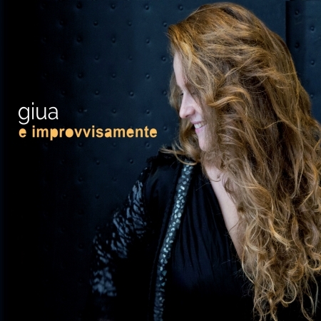 E Improvvisamente - Giua - 音乐 - INCIPIT RECORDS - 8058333570310 - 2016年1月22日