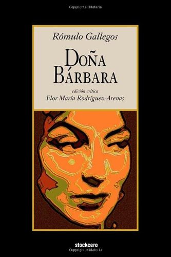 Cover for Raomulo Gallegos · Doa Brbara (Paperback Book) [Spanish, Annotated edition] (2009)