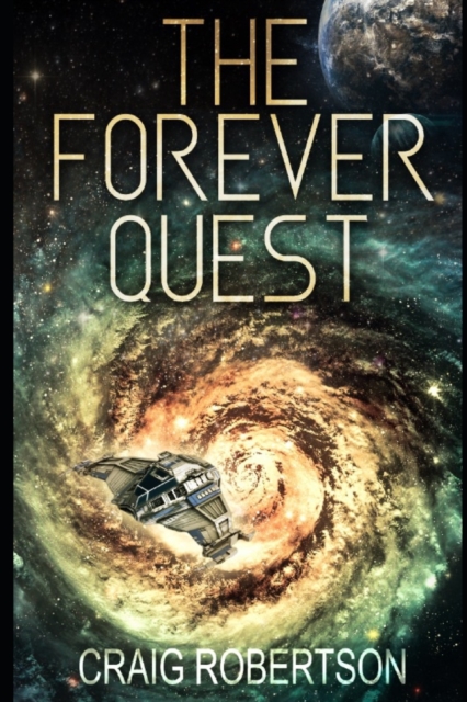 Cover for Craig Robertson · The Forever Quest (Paperback Book) (2016)