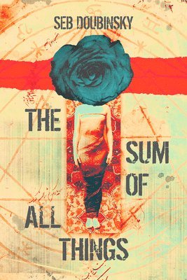Cover for Seb Doubinsky · Sum of All Things (Book) (2024)