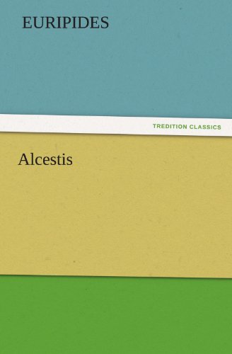 Cover for Euripides · Alcestis (Tredition Classics) (Paperback Book) (2011)