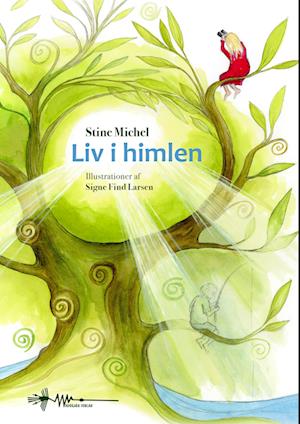 Cover for Stine Michel · Liv i himlen (Hardcover Book) [第1 版本] (2022)