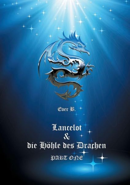 Cover for B. · Lancelot &amp; die Höhle des Drachen (Book) (2018)