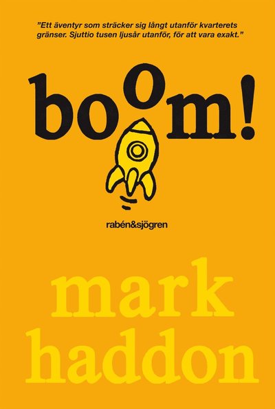 Cover for Mark Haddon · Boom! : (eller 70 000 ljusår) (Hardcover Book)