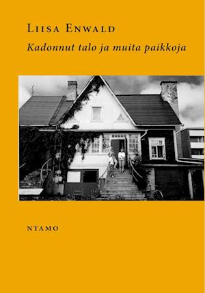 Cover for Liisa Enwald · Kadonnut talo ja muita paikkoja (Paperback Book) (2018)