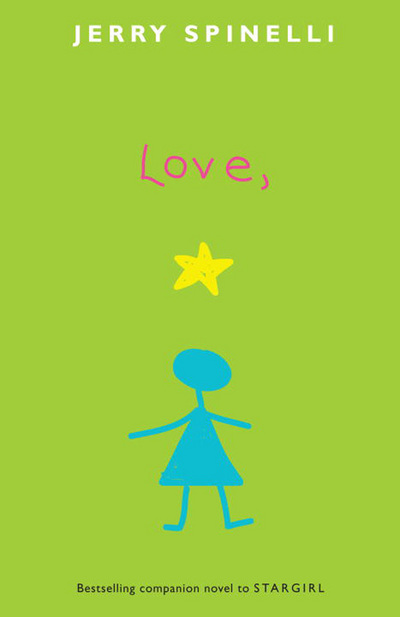 Cover for Jerry Spinelli · Love, Stargirl (Paperback Book) [Reprint edition] (2009)