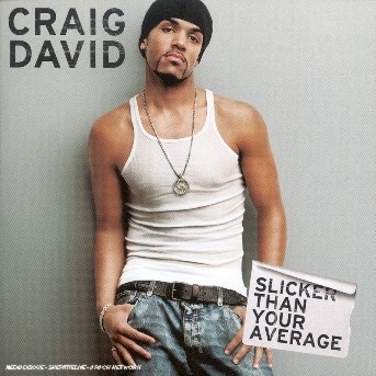 Cover for David Craig · Slicker Than Your Average (CD) [Deluxe, Limited edition] (2022)
