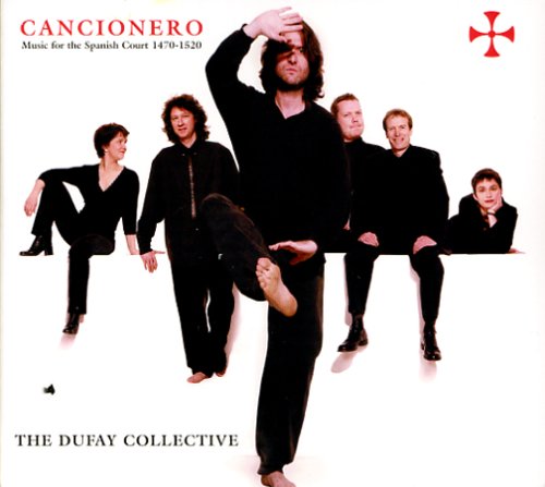 Cover for Dufay Collective · Cancionero: Music from Court of Catholic Monarchs (CD) (2002)