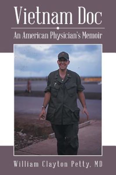 Cover for William Clayton Petty · Vietnam Doc (Paperback Book) (2016)