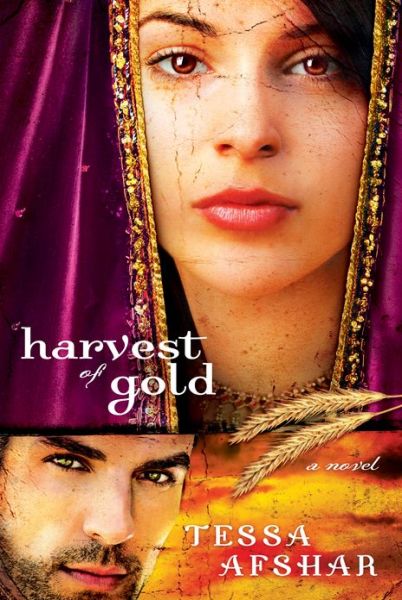 Cover for Tessa Afshar · Harvest of Gold (Paperback Book) [New edition] (2013)
