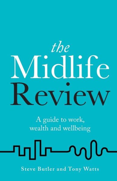Cover for Steve Butler · The Midlife Review (Paperback Book) (2020)