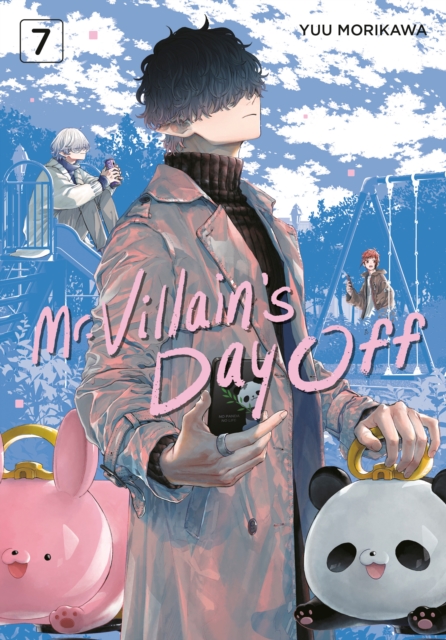 Cover for Yuu Morikawa · Mr. Villain's Day Off 07 (Paperback Book) (2026)