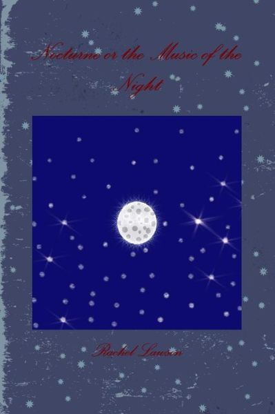 Cover for Rachel Lawson · Nocturne or the Music of the Night (Paperback Book) (2018)
