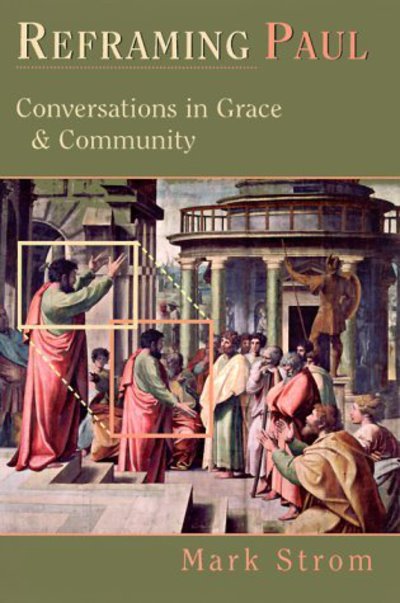 Cover for Strom · Reframing Paul (Paperback Book) (2000)