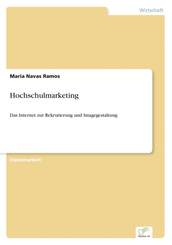 Cover for Maria Navas Ramos · Hochschulmarketing: Das Internet zur Rekrutierung und Imagegestaltung (Paperback Book) [German edition] (2000)