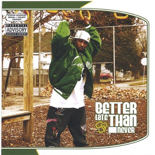 Cover for Sp · Better Late Than Never (CD) (2005)