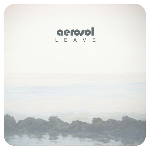 Cover for Aerosol · Leave (CD) [Limited edition] (2015)