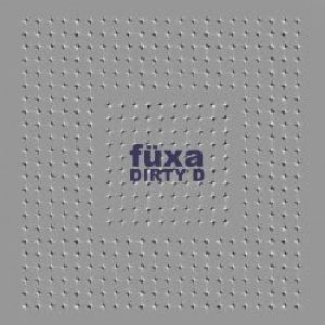 Cover for Fuxa · Dirty D (CD) (2013)