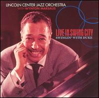 Cover for Lincoln Center Jazz Orchestra · Live in Swing City: Swingin Wi (CD) (1999)