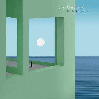 Cover for Gleb Kolyadin · The Outland (CD) [Digipak] (2023)