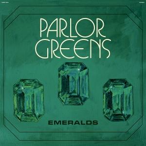 Cover for Parlor Greens · Emeralds (LP) (2026)