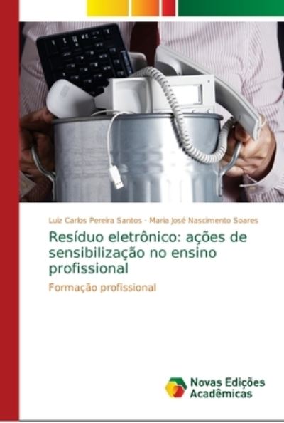Cover for Santos · Resíduo eletrônico: ações de sen (Book) (2018)