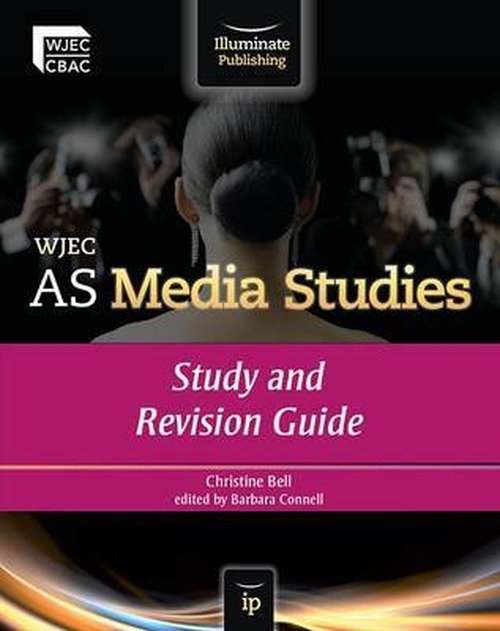 Cover for Christine Bell · WJEC AS Media Studies: Study and Revision Guide (Paperback Book) [UK edition] (2012)