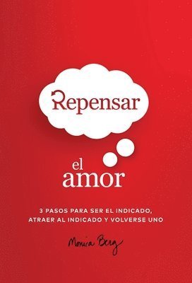 Cover for Monica Berg · Repensar El Amor (Hardcover Book) (2020)