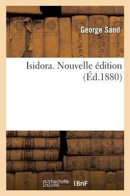 Cover for Title George Sand · Isidora. Nouvelle Edition (Paperback Book) (2018)