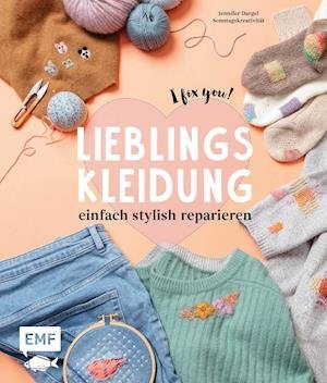 Cover for Jennifer Dargel · Lieblingskleidung einfach stylish reparieren - I fix you! (Book) (2022)