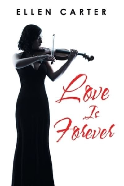 Cover for Ellen Carter · Love Is Forever (Paperback Book) (2020)