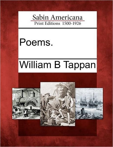 Cover for William Bingham Tappan · Poems. (Paperback Book) (2012)