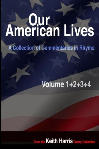 Cover for Keith S Harris · Our American Lives, Volumes 1-4 (Paperback Book) (2020)