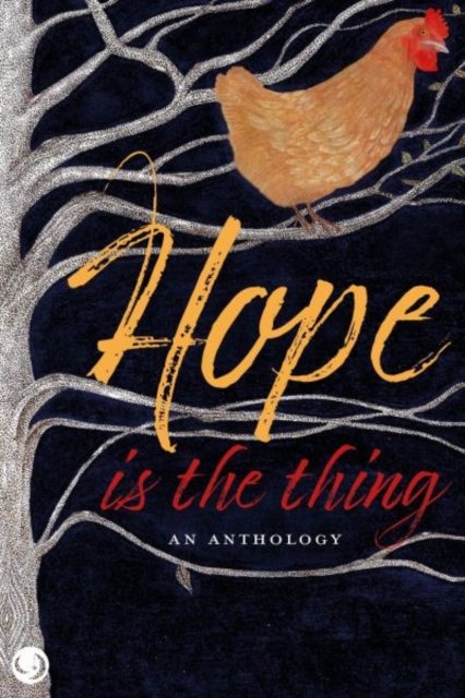 Cover for Hope is the thing: An anthology (Paperback Book) (2023)
